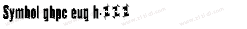 Symbol gbpc eug h字体转换